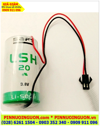 SAFT LSH20 (Zắc cắm SM-2P); Pin nuôi nguồn Saft LSH20 lithium 3.6v D 13000mAh, Xuất xứ Pháp